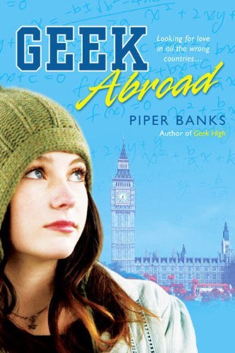 Cover for Piper Banks · Geek Abroad (Geek High) (Paperback Book) (2008)