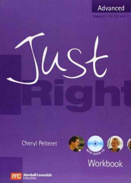 Just Right (Just Right Advanced - Workbook without Answer Key + Audio CD Advanced Workbook without Key) - Ken Wilson - Livres - Marshall Cavendish - 9780462098937 - 15 avril 2009