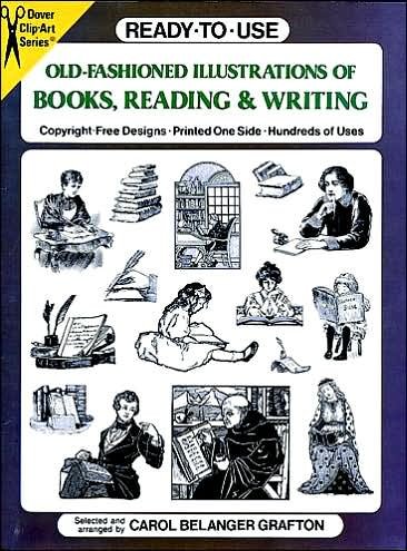 Cover for Carol Belanger Grafton · Ready-to-Use Old-Fashioned Illustrations of Books, Reading and Writing - Dover Clip Art Ready-to-Use (Bog) (2000)