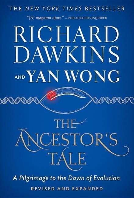 Cover for Richard Dawkins · The Ancestor's Tale: A Pilgrimage to the Dawn of Evolution (Taschenbuch) (2016)