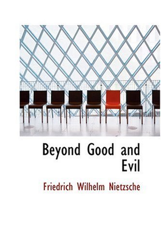Cover for Friedrich Wilhelm Nietzsche · Beyond Good and Evil (Gebundenes Buch) (2008)