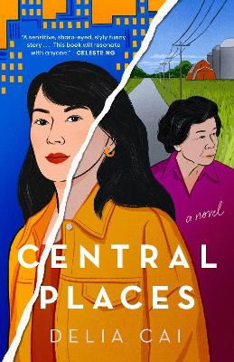 Cover for Delia Cai · Central Places: A Novel (Book) (2023)
