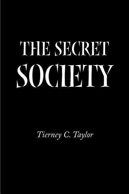 Cover for Tierney C. Taylor · The Secret Society (Paperback Bog) (2000)