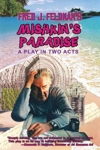 Cover for Fred Feldman · Mishkin's Paradise: a Play in Two Acts (Paperback Book) (2007)