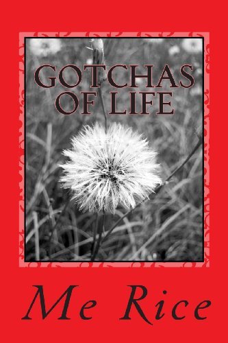 Cover for Me Rice · Gotchas of Life (Pocketbok) (2013)