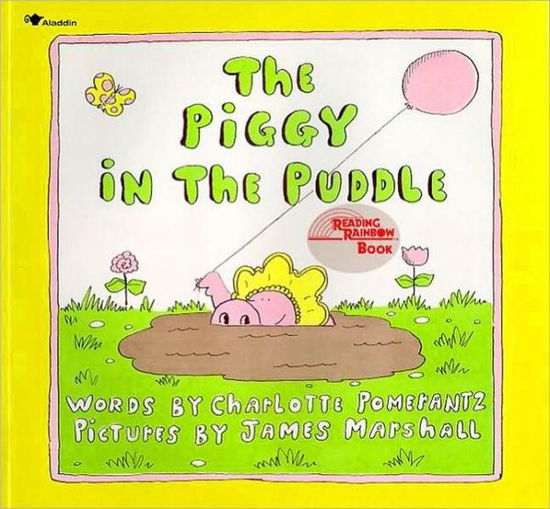 Cover for Charlotte Pomerantz · The piggy in the puddle (Book) [1st Aladdin books edition] (1989)