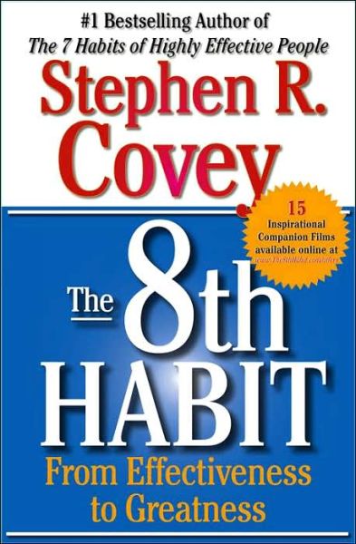 8th Habit: From Effectiveness to Greatness - Covey - Books - Simon & Schuster - 9780743287937 - December 1, 2005