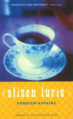 Foreign Affairs - Alison Lurie - Böcker - Vintage Publishing - 9780749397937 - 25 juli 1994