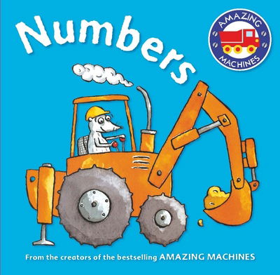 Cover for Tony Mitton · Amazing Machines First Concepts: Numbers - Amazing Machines (Board book) [Main Market Ed. edition] (2016)