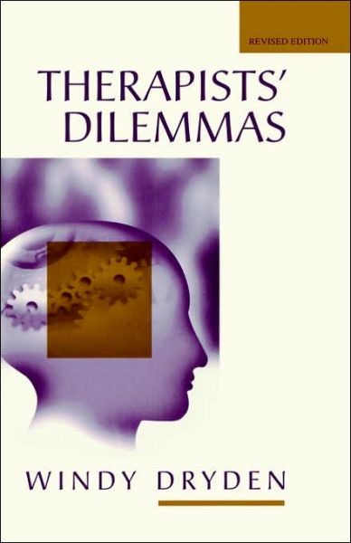 Therapists' Dilemmas - Windy Dryden - Livros - SAGE Publications Inc - 9780761953937 - 9 de junho de 1997