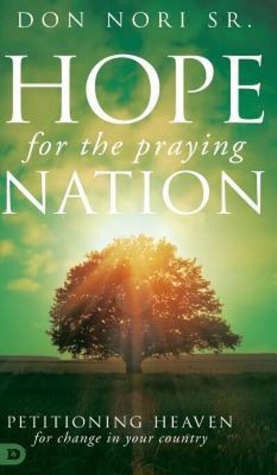 Cover for Don Nori · Hope for a Praying Nation (Hardcover Book) (2018)