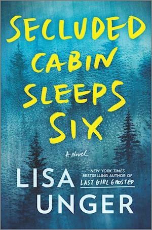 Cover for Lisa Unger · Secluded Cabin Sleeps Six (Buch) (2022)