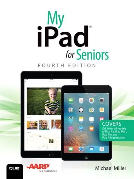 Cover for Michael Miller · My iPad for Seniors - My... (Paperback Book) (2016)