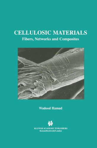 Cover for Wadood Hamad · Cellulosic Materials: Fibers, Networks and Composites (Hardcover Book) (2001)