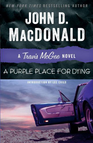 Cover for John D. Macdonald · A Purple Place for Dying: a Travis Mcgee Novel (Pocketbok) [Reprint edition] (2013)