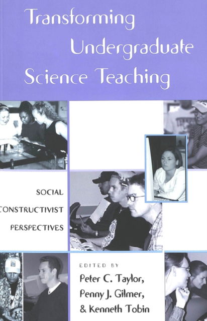 Transforming Undergraduate Science Teaching: Social Constructivist Perspectives - Counterpoints - - Books - Peter Lang Publishing Inc - 9780820452937 - April 3, 2002