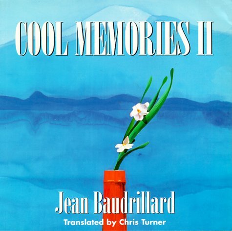 Cover for Jean Baudrillard · Cool Memories II, 1987-1990 - Post-Contemporary Interventions (Paperback Book) (1996)