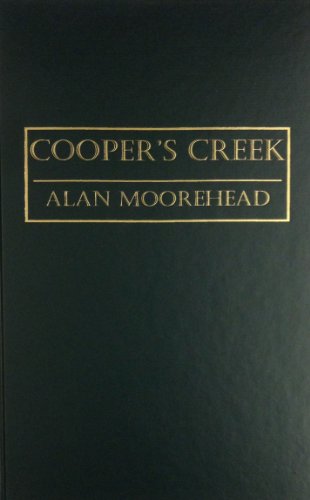 Cover for Alan Moorehead · Cooper's Creek (Hardcover Book) [Reprint edition] (1963)