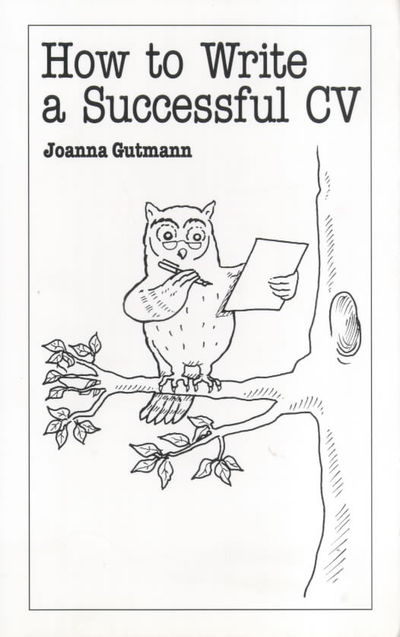 Cover for Joanna Gutmann · How to Write a Successful CV - Overcoming common problems (Taschenbuch) (1995)