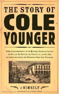 Cole Younger · The Story of Cole Younger (Paperback Bog) (2000)