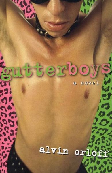 Cover for Alvin Orloff · Gutter Boys (Paperback Book) (2004)