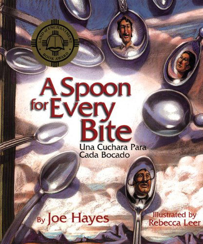 Cover for Joe Hayes · A Spoon for Every Bite / Cada Bocado Con Nueva Cuchara (Taschenbuch) [English And Spanish, Bilingual edition] (2005)