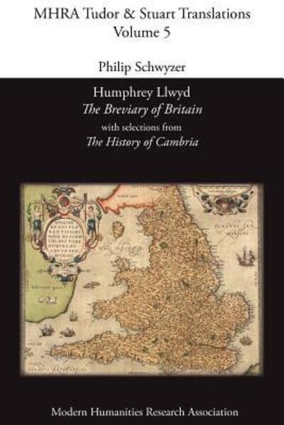 Cover for Humphrey Llwyd · Humphrey Llwyd, 'the Breviary of Britain', with Selections from 'the History of Cambria' (Mhra Tudor and Stuart Translations) (Paperback Book) [First edition] (2011)