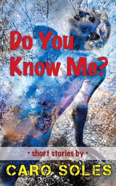 Cover for Caro Soles · Do You Know Me? (Paperback Book) (2019)