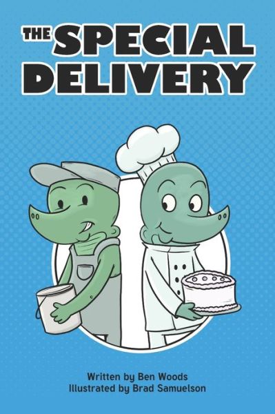 The Special Delivery - Ben Woods - Livros - Spumoni Press - 9780982781937 - 24 de dezembro de 2019