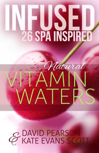 Cover for David Pearson · Infused: 26 Spa Inspired Natural Vitamin Waters (Cleansing Fruit Infused Water R (Paperback Book) (2013)