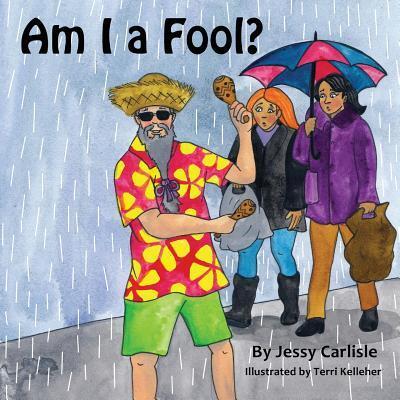 Cover for Jessy Carlisle · Am I a Fool? (Paperback Book) (2019)