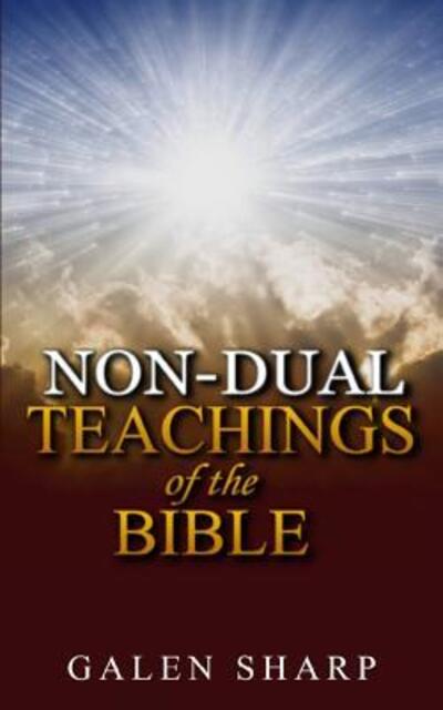 Cover for Galen Sharp · Non-Dual Teachings Of The Bible (Paperback Book) (2015)