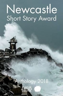Cover for Tbd · Newcastle Short Story Award 2018 (Taschenbuch) (2020)