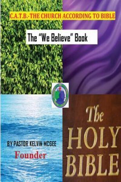 Cover for Pastor Kelvin McGee · The Church According to the Bible (Paperback Book) (2016)