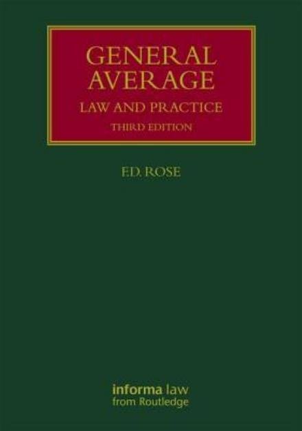 Cover for Francis Rose · General Average: Law and Practice - Lloyd's Shipping Law Library (Gebundenes Buch) (2017)