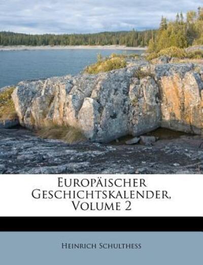 Cover for Schulthess · Europäischer Geschichtskalen (Book)