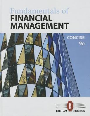 Cover for Brigham, Eugene (University of Florida) · Fundamentals of Financial Management, Concise Edition (Hardcover Book) (2016)