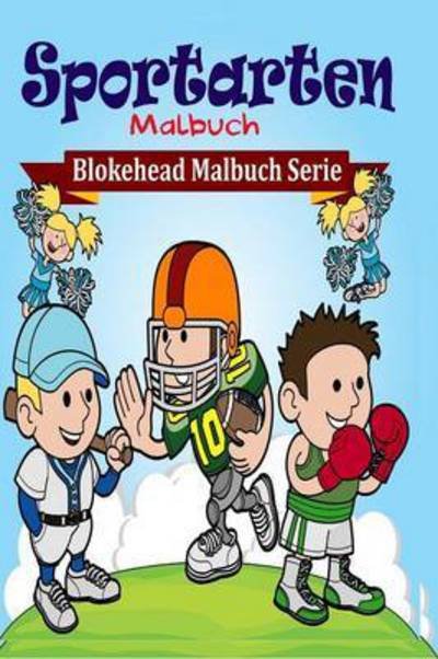 Cover for Die Blokehead · Sportarten Malbuch (Paperback Book) (2020)
