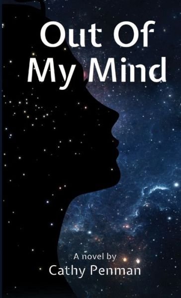 Cover for Cathy Penman · Out of My Mind (Book) (2016)