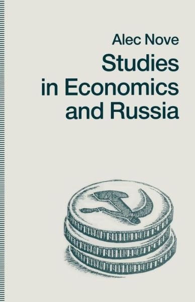 Cover for Alec Nove · Studies in Economics and Russia (Paperback Bog) [1st ed. 1990 edition] (1990)