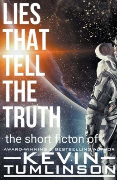 Cover for Kevin Tumlinson · Lies that Tell the Truth (Paperback Book) (2021)