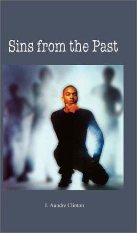 Cover for J. Aundre Clinton · Sins from the Past (Paperback Book) (2002)