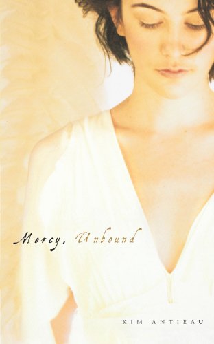 Cover for Kim Antieau · Mercy Unbound (Paperback Book) (2006)