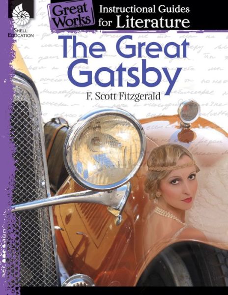 Cover for Shelly Buchanan · The Great Gatsby: An Instructional Guide for Literature: An Instructional Guide for Literature (Paperback Book) (2014)