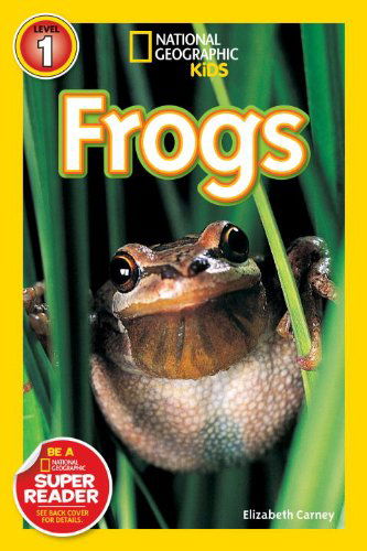 Cover for Elizabeth Carney · National Geographic Readers: Frogs! - Readers (Hardcover Book) (2009)