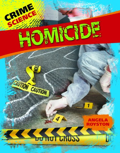 Cover for Angela Royston · Homicide (Crime Science (Gareth Stevens)) (Paperback Book) (2013)