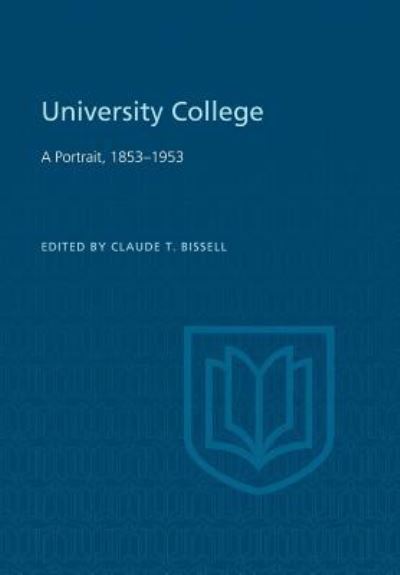 Cover for Claude T Bissell · University College (Paperback Book) (1953)
