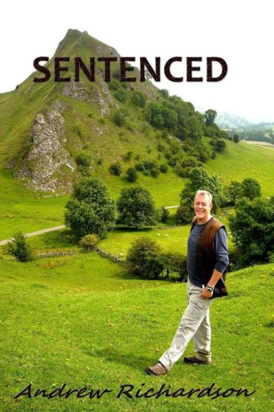 Cover for Andrew Richardson · Sentenced (Paperback Book) (2010)