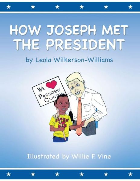 Cover for Leola Wilkerson-williams · How Joseph Met the President (Paperback Bog) (2014)