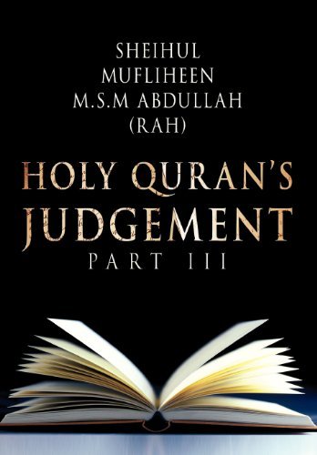 Cover for Sheihul Mufliheen M. S. M. Abdullah · Holy Quran's Judgement Part - III (Hardcover Book) (2011)